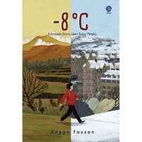 Image of - 8°C : Kutemukan Dirimu dalam Ruan Mimpiku