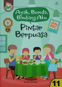 Image of Ayah, Bunda, Bimbing Aku Pintar Berpuasa Seri 11